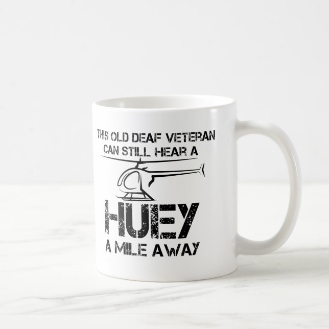 Mug Entendez un Huey à un kilomètre de loin Funny Vété (Droite)