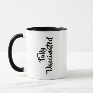 Mug Entièrement Vacciné