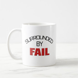 Mug Entouré par échouer