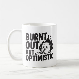 Mug Épuisé mais optimiste