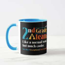 Mug Équipe De 2E Année Comme Une Équipe Normale Mais B