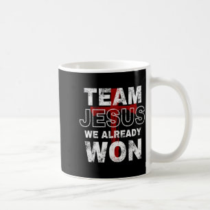 Mug Équipe Jésus Nous Avons Déjà Gagné Foi Chrétienne