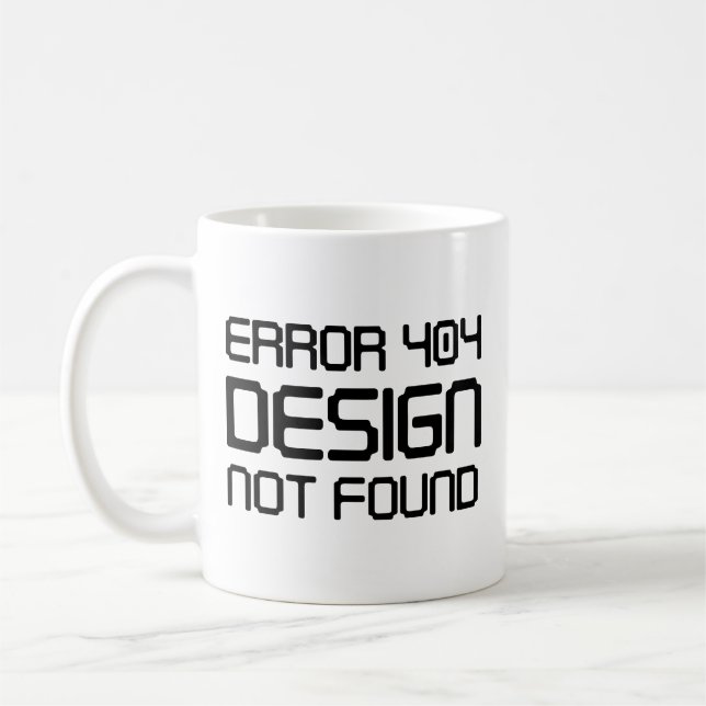 Mug Erreur 404 Conception introuvable (Gauche)
