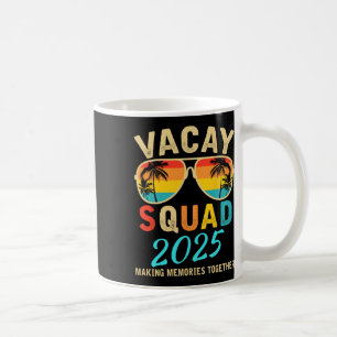 Mug Escadron Vacay 2025 Vacances été Famille Amis Tr