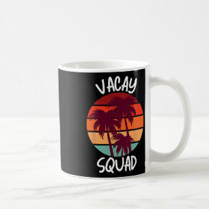 Mug Escadron Vacay Vacances d'été Famille Amis Voyage