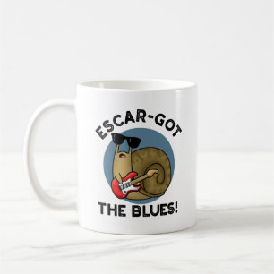 Mug Escar a obtenu le blues drôle Escargot Snail Pun