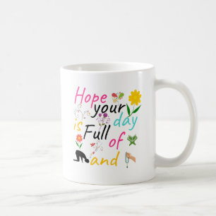 Mug Espérons que votre journée est pleine de recettes