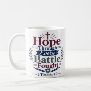 Mug Espoir à travers chaque bataille menée Citation de