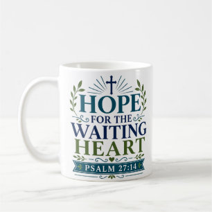 Mug Espoir pour le cœur qui attend Art chrétien esthét