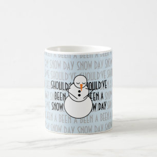 Mug Est-ce que devrait avoir été un jour de neige