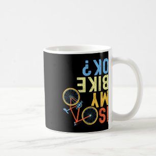 Mug Est-ce que mon vélo est ok, humour de cycliste drô