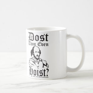 Mug Est-Ce Que Tu Veux Même Hoist ? - Shakespeare