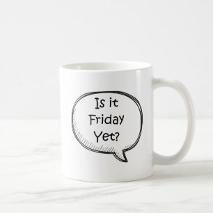 Mug "Est-ce vendredi encore ? "Nouveauté