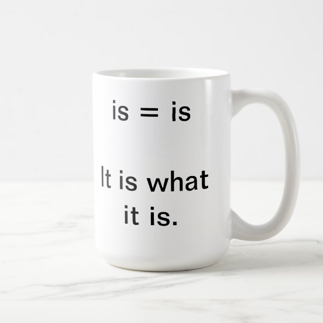 Mug Est il ce que c'est tasse.  Grande police (Droite)
