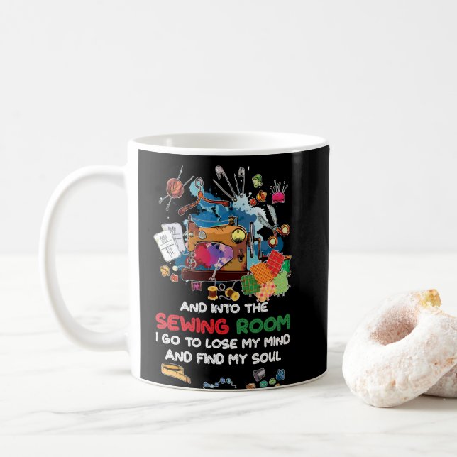 Mug Et Dans La Salle De Couture Je Vais Perdre Mon Esp (Avec donut)
