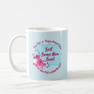 Mug Étape Mères Jour Bonus Maman Modifier le texte