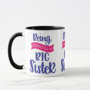Mug Être Promu À La Grande Soeur