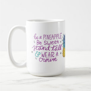 Mug Être une boue d'ananas
