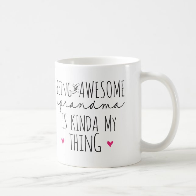 Mug Être une grand-mère géniale est un peu mon truc (Droite)