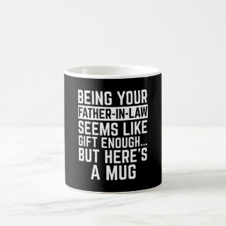 Mug Être votre beau-père semble être un cadeau suffisa