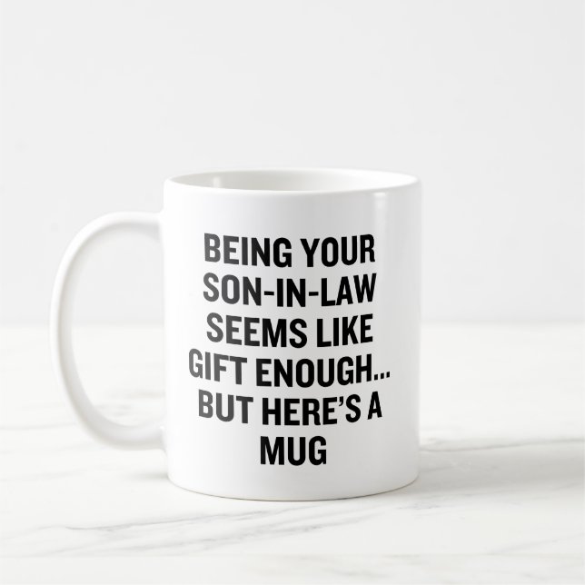 Mug Être Votre Belle-Fille Semble Suffisamment Don (Gauche)