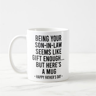Mug Être votre gendre est un cadeau suffisant pour la 