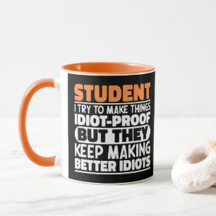 Mug Étudiant je tâche de rendre les choses drôles dict