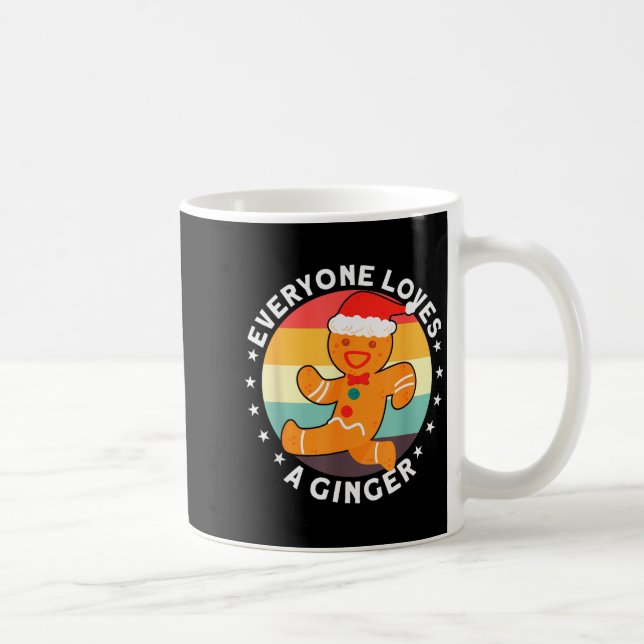 Mug Everyone Loves A Ginger Tee Redhead Gingerbread Ch (Droite)