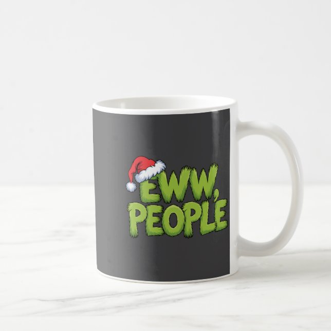 Mug Eww People Santa Hat Green Funny Christmas Men Wom (Droite)