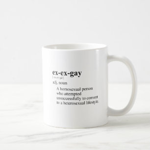 MUG EX-EX-GAY