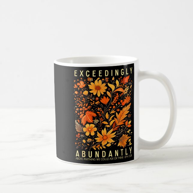 Mug Exceedingly Abundantly - Ephesians 3_20 Christian  (Droite)