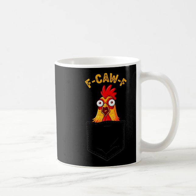 Mug F-caw-f Funny Chicken Cket Humor Quote Rooster Mem (Droite)