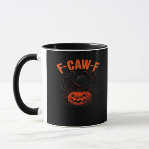 Mug F-Caw-F Halloween Tendance Décontractée