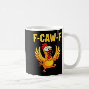 Mug F-caw-f Poulet Drôle – Humour d'Animaux de Ferme F