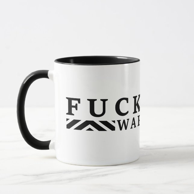 Mug F@ck guerre contre la guerre (Gauche)