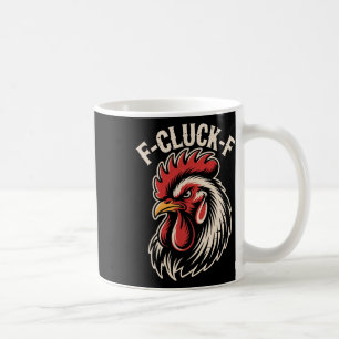 Mug F Cluck F Coq En Colère Humour Rétro De Poulet