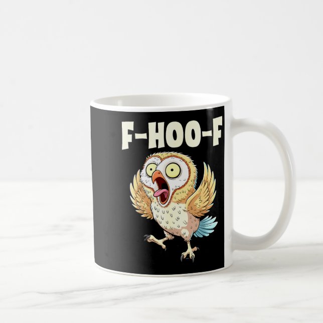 Mug F-hoo-f Owl Meme – Funny Screaming Owl Bird Meme G (Droite)