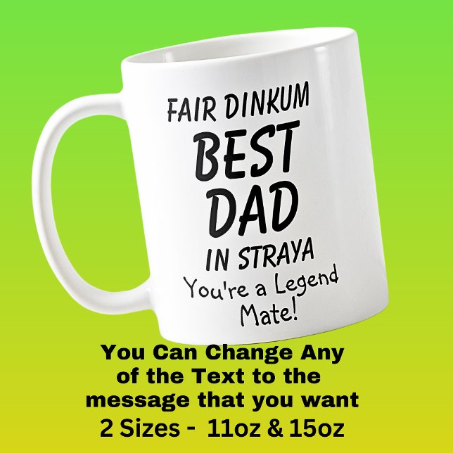 Mug Fair Dinkum MEILLEUR DAD à Straya Vous êtes Légend (Créateur téléchargé)
