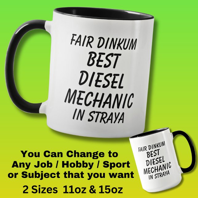 Mug Fair Dinkum MEILLEUR DIESEL MÉCANIQUE à Straya (Créateur téléchargé)