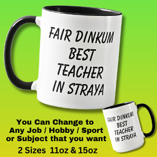 Mug Fair Dinkum MEILLEUR ENSEIGNANT à Straya