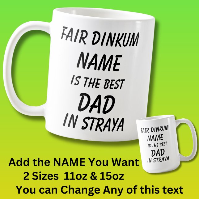 Mug Fair Dinkum NAME MEILLEUR DAD à Straya (Australie) (Créateur téléchargé)