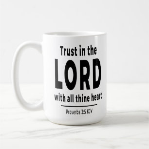 Mug Faire confiance au Seigneur Proverbes 3 5 KJV Tass