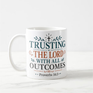 Mug Faire Confiance au Seigneur Quels que Soient les R
