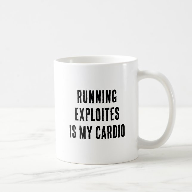 Mug Faire tourner des Exploits est mon Cardio Drôle Ha (Droite)