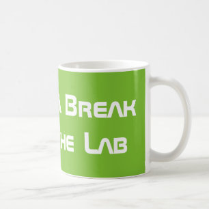 Mug Faire une pause du laboratoire