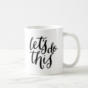 Mug Faisons ceci