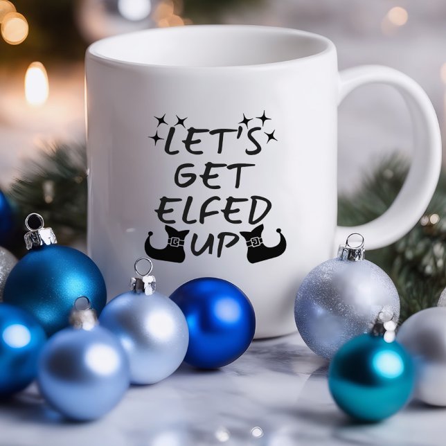 Mug Faisons-nous un bout de fou | Musique sarcastique (Let's Get Elfed Up Funny Mug)