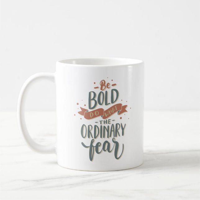 MUG FAITES CE QUE LA PEUR ORDINAIRE FAIT (Gauche)