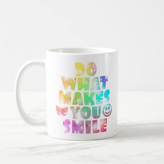 Mug Faites ce qui vous fait sourire dans des couleurs  (Gauche)