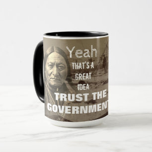 Mug Faites confiance à l'affiche gouvernementale Wound